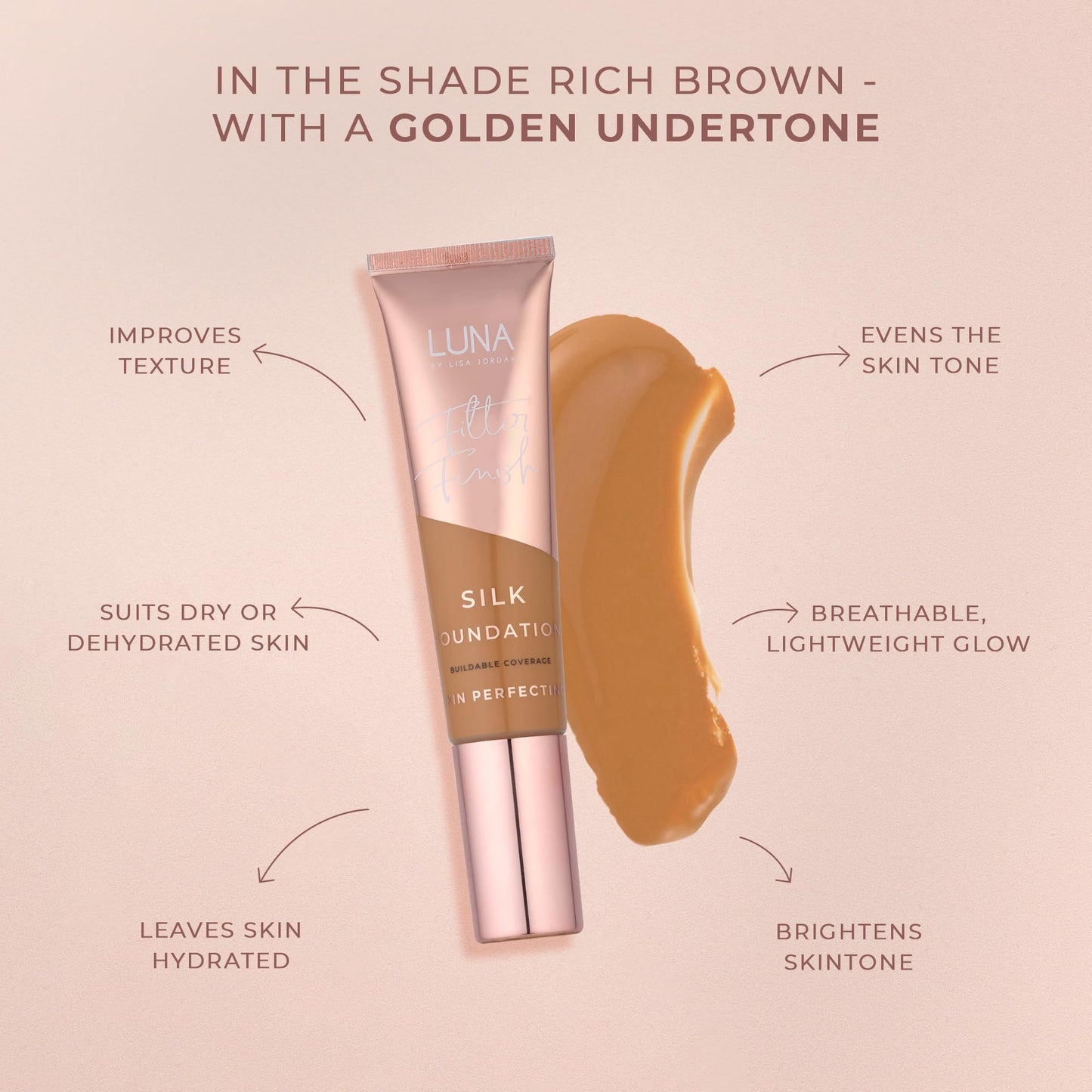 LUNA BY LISA JORDAN LUNA Silk Foundation in RICH BROWN Shade - Contains Hyaluronic Acid, Vitamin C & A, Aloe Vera, and Shea Butter - Brightening Dewy Foundation Makeup - Hydrating Cream Foundation for Dry Skin