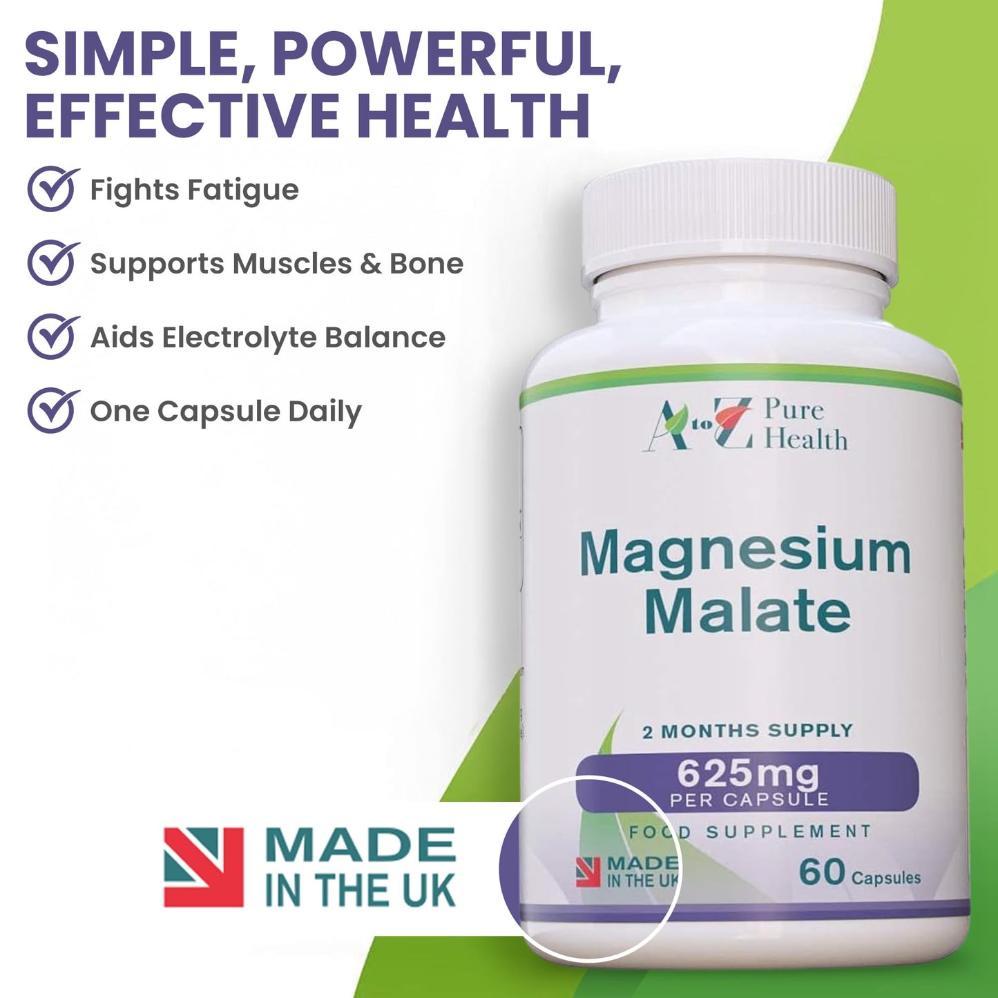 A to Z Pure Health Magnesium Malate Capsules | High Absorption, Premium Magnesium Malate 625mg Supplement | 60 Easy to Swallow Capsules (2 Months Supply) | Supports Energy Levels, Heart Health, Muscle Function | UK Made