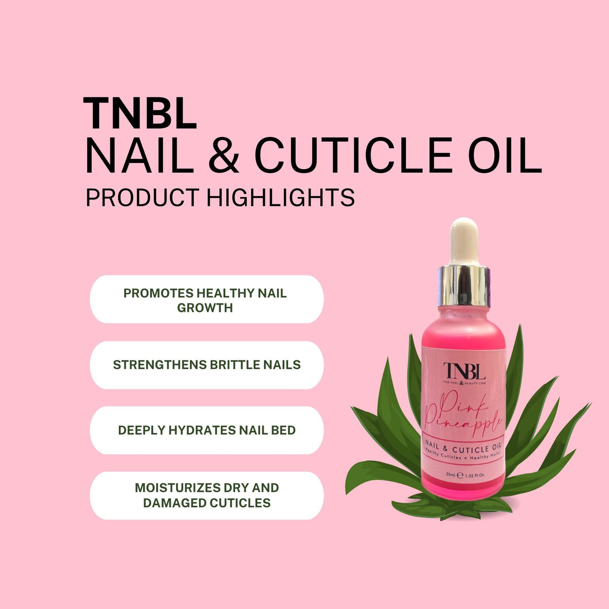 TNBL Pink Pineapple Nail & Cuticle Oil Dropper, 30ml