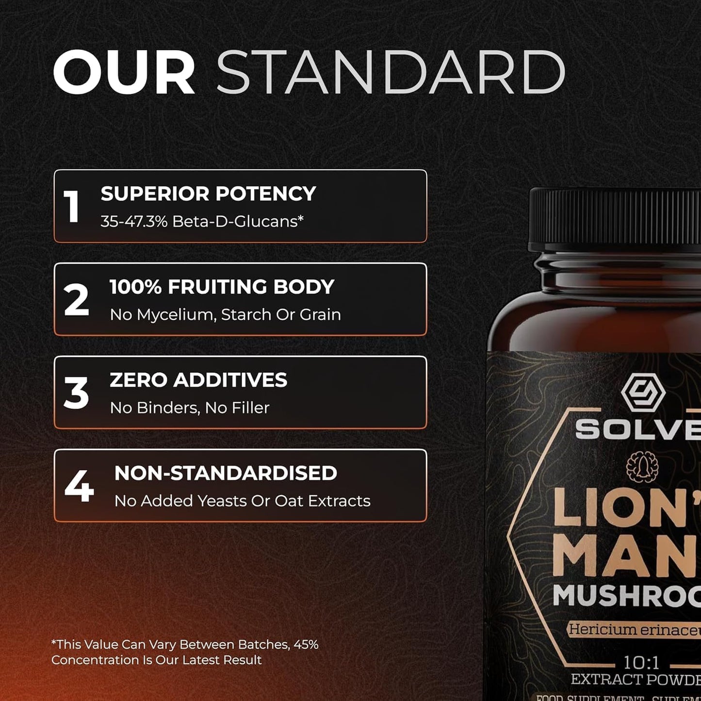 Solve Labs SOLVELabs® ● Lions Mane NGF High Strength 10,000mg / Serving ● 45% Beta-D-Glucans ● 10:1 Extract ● 100% Fruiting Bodies ● No Fillers ● Vegan ● Nootropic Focus Supplement ● Memory ● 60 Capsules