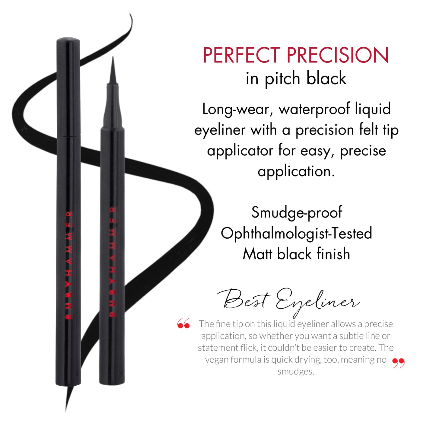 Ruby Hammer Precision Liquid Eyeliner | Pitch Black | Bold. Defining. Long-Wearing | Created by Award-Winning Makeup Artist Ruby Hammer MBE