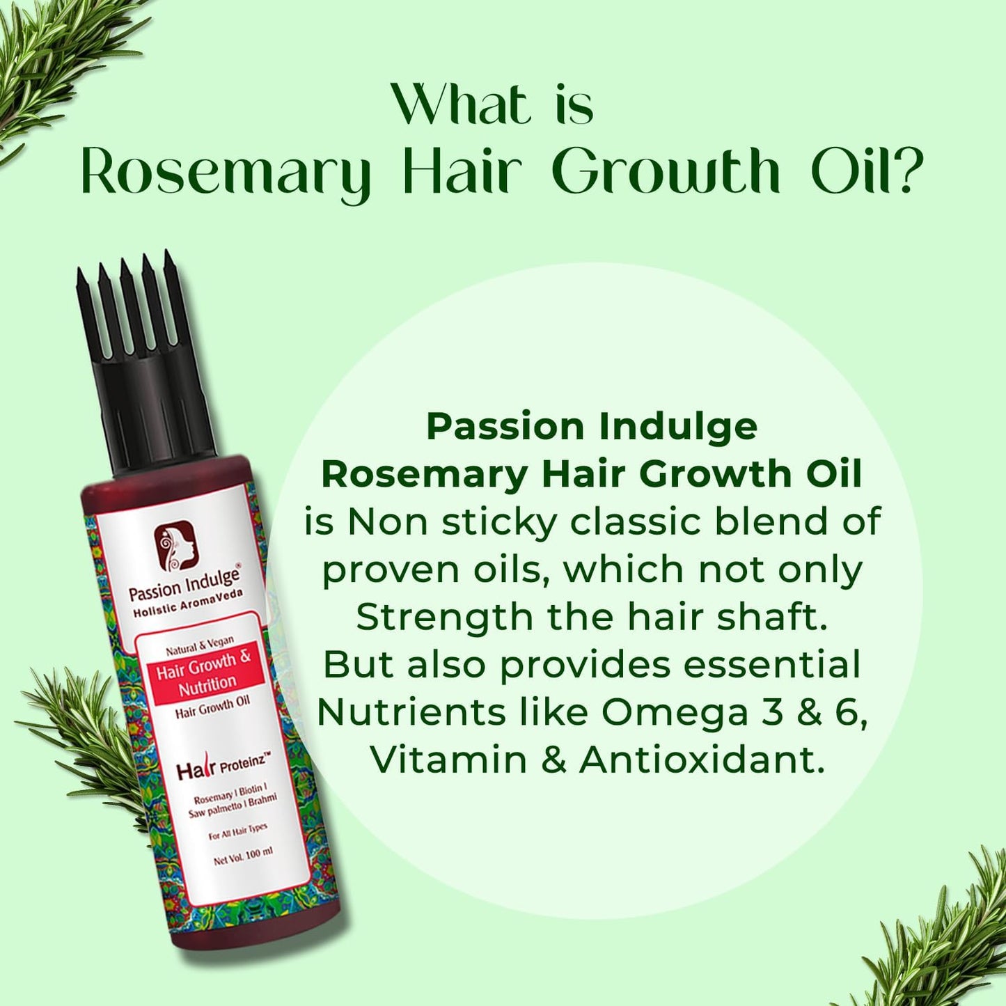 Passion Indulge Hair Proteinz Rosemary Hair Growth Oil with Biotin | Reduce Hair Fall & Hair Breakge - 100 ml | Suitable for all type Hair