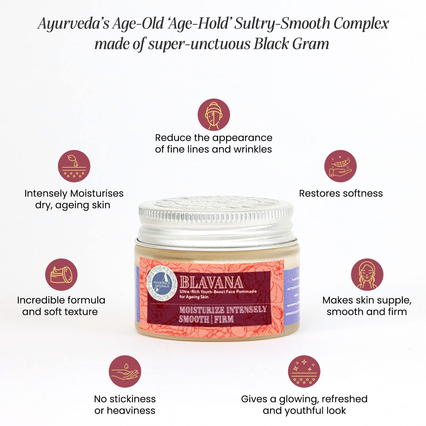 A MODERNICA NATURALIS Blavana Ultra-Rich Youth-Boost Face Pommade for Ageing Skin - Daily Moisturiser for Face - Best Skin Firming Face Cream with Black Gram, Manjistha, Apricot, Aloe Vera - 50gm
