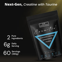 ME MAINTAIN | EXTEND Creatine Monohydrate Powder with Taurine 360g, Micronized Vegan 60 Servings