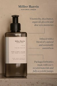 Miller Harris Tea Tonique Hand and Body Lotion 300ml – Shea Butter, Argan Oil, Aloe Vera & Vitamin B5 | Hydrating, Smoothing & Moisturizing Skincare