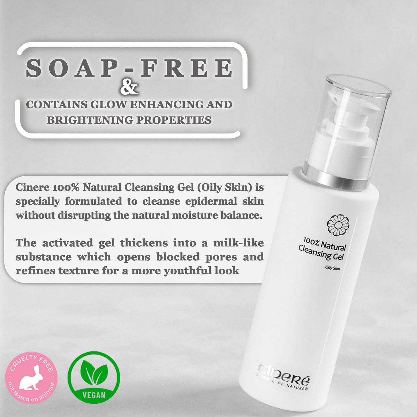 Cinere 100% Natural Cleansing Gel For Oily Skin 150ml | Soap free | Face Cleanser for Acne Prone & Blemish Prone Skin | Cleanser for Oil Control | Glowing Face Wash | Daily Gentle Facial Wash