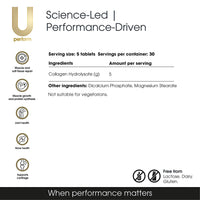U Perform - Informed Sports Collagen for Fast Muscle Recovery, Hydrolysed Collagen Peptides from Grass Fed Bovine, 5000mg (150 Tablets)