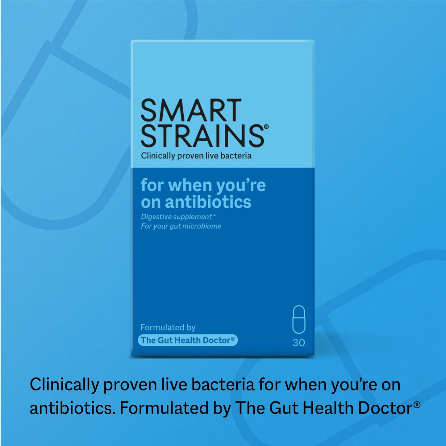 SmartStrains Smart STRAINS® for Antibiotics – Clinically Proven Live Bacteria for Antibiotic Support – Formulated by The Gut Health Doctor® PhD in Probiotics | 10 Billion Bacterial Cultures | 30 Oral Capsules