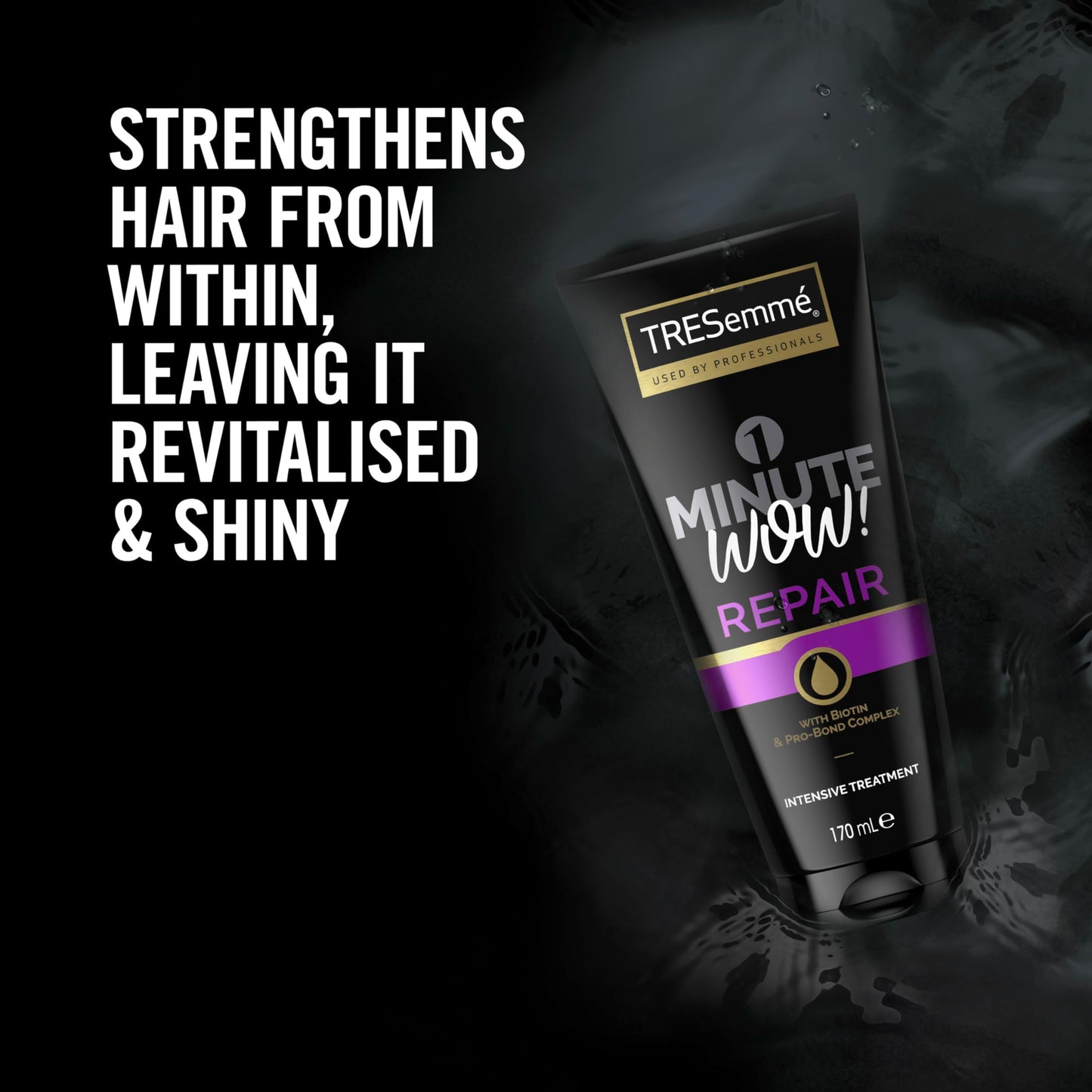 TRESemmé 1 Minute WOW Repair Intensive Hair Treatment with biotin & Pro-Bond Complex for damaged hair 170 ml