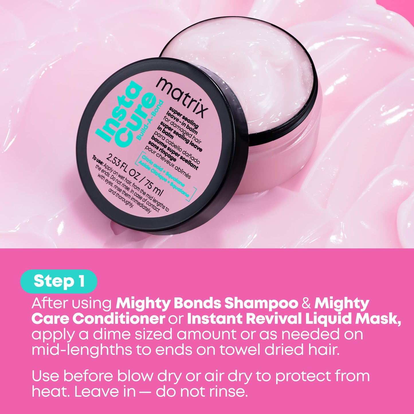 Matrix Instacure Build-A-Bond, Super Sealing Leave-in Balm, For Damaged Hair, Repairing Formula, With Citric Acid and Squalane, Strengthens From the Inside, Smooths and Softens, Heat Protection, 75ml