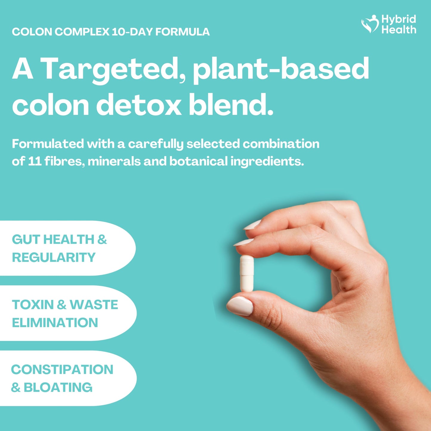 Hybrid Health Colon Cleanse 10 Day Detox Supplement for Men & Women - 30 Vegan Gut Cleanse Capsules, New & Improved Formula