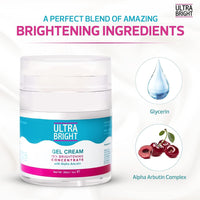 ULTRA BRIGHT Skin Brightening Gel Cream - 1 fl oz / 30 ml - Hydrating & Moisturizing Cream to Even Out Skin Tone - Boost Skin Radiance and Improves skin texture with Alpha Arbutin & Glycerin
