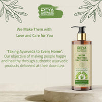 Ireya Ayurveda Neem Tea Tree Face Wash - 200ml for Soft & Smooth Skin Made with Neem Extract & Tea Tree oil with Turmeric Extract, Pure, Vegan, Natural, Cruelty Free