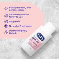 E45 Bath Oil 500 ml – E45 Bath Oil Emollient to Moisturise & Hydrate Dry Skin – Gently Cleanses for Soft Skin – Soap Free & Perfume Free Emollient Bath & Shower Oil Body Wash - Dermatologically Tested