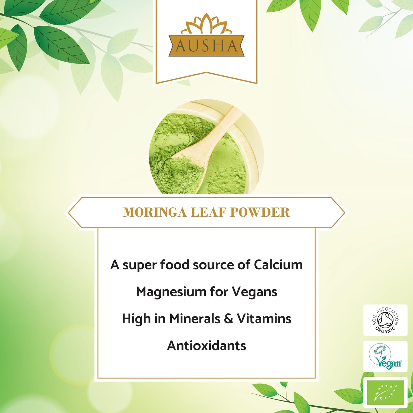 AUSHA Ausha Organic Moringa Powder 100 g - UK Certified Organic by Soil Association - Oleifera Leaf - Source of Protein, Amino Acids, Antioxidants, Dietary Fibre, Vitamins & Minerals