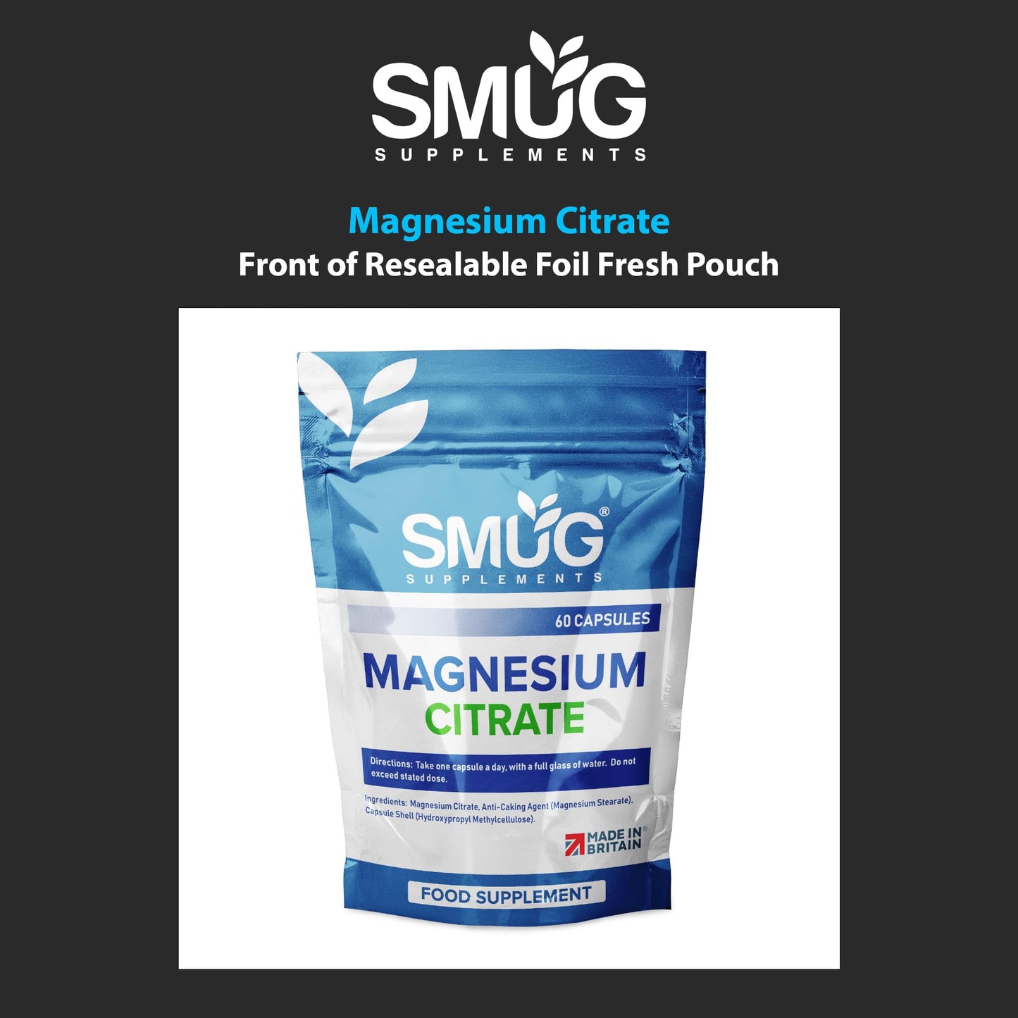 SMUG Supplements Magnesium Citrate - Pack of 60 High Strength 600mg Capsules – Supports Nervous System - Can Reduce Tiredness and Fatigue – for Men and Women - Made in Britain