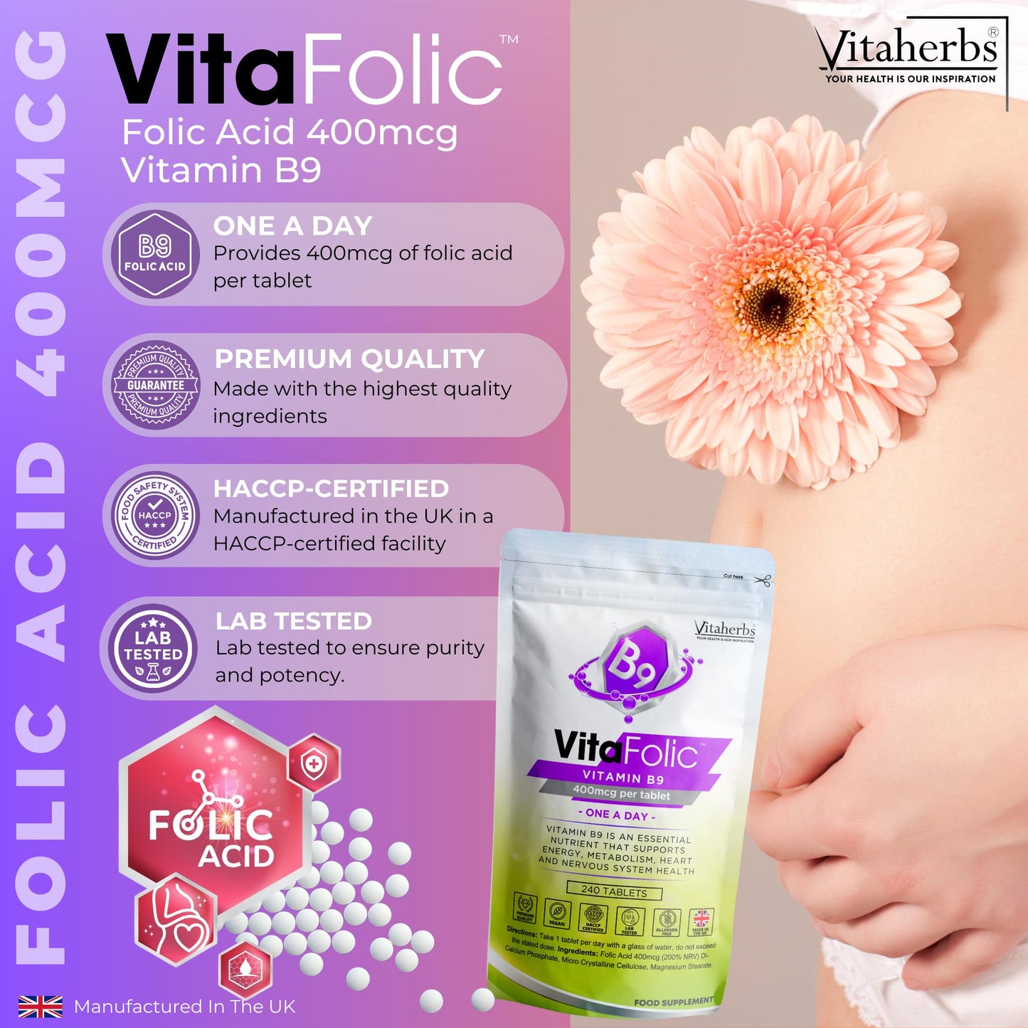 Folic Acid Tablets 400 mcg - 240 Vitamin B9 Tablets - 8 Months Supply - Pregnancy Care - Normal Function of Immune System & Maternal Tissue Growth During Pregnancy - Vitaherbs Made in The UK