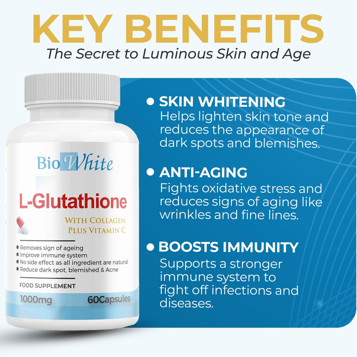 Bio White Glutathione Supplement - Natural Skin Whitening Anti-Aging Benefits and Improves Immunity, L-Glutathione Pills for Men & Women - Pure Antioxidant, 60 Capsules (1000mg)