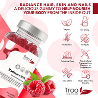 Troo Health Care Radiance HSN 150 Raspberry Flavour Gummies - Advanced Hair Skin & Nails Supplement for Men & Women - 13 Essential Nutrients Inlcuding Biotin