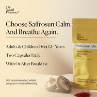 The Naked Pharmacy | Saffrosun Calm | Emotional Balance | Fatigue & Menopause | with Vitamin B12 | High Strength | Natural No Additives | Vegan | 60 Capsules