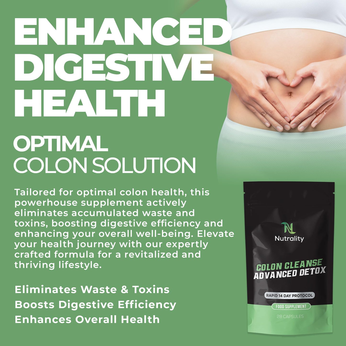 Nutrality Colon Cleanse Advanced Detox Supplement | 14-day Rapid Protocol for a Healthier You | Laxative for Constipation Relief, Stool Softener 100% Natural | Vegan | 28 Capsules