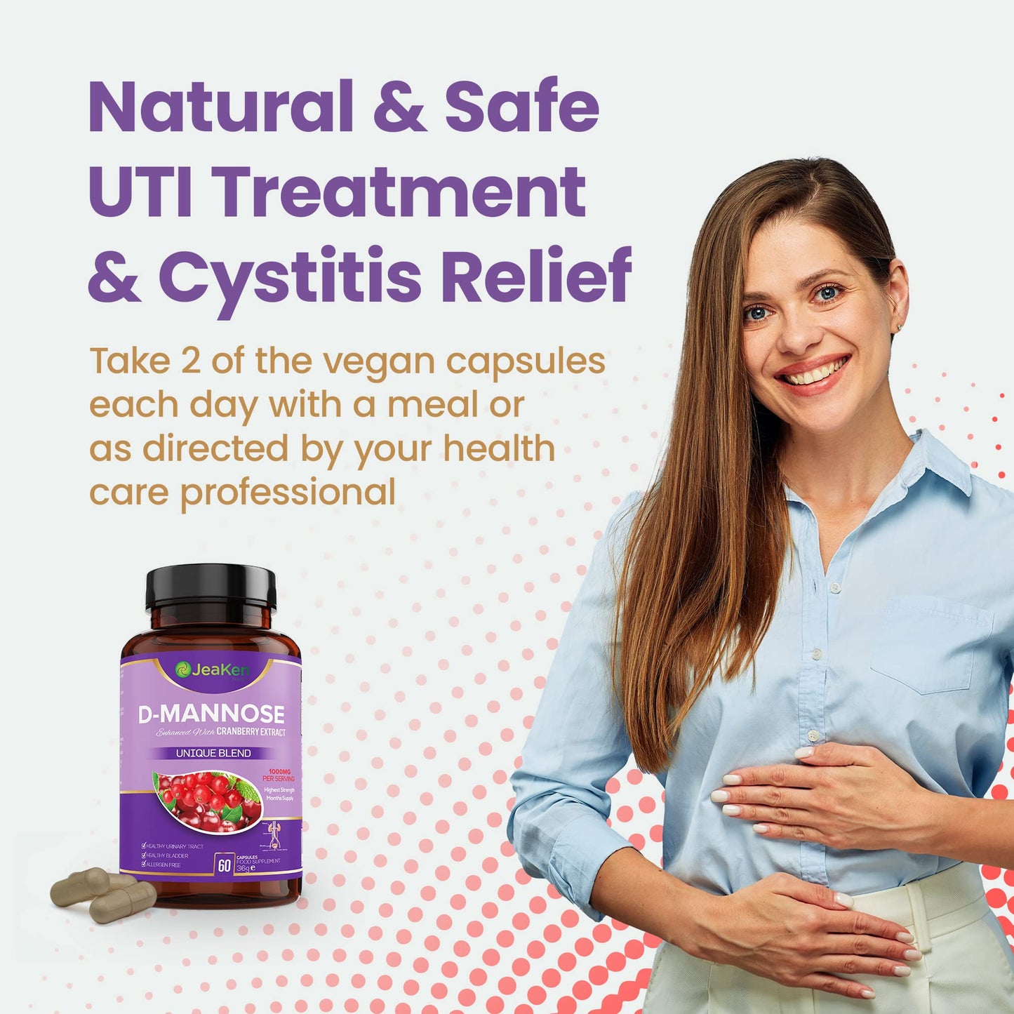 JeaKen - D Mannose, Rich in C, E, B and K Vitamins Women and Men Need, D Mannose Powder with Cranberry Capsules High Strength for Good Urinary Tract Health, Promotes Wellness, 60 Vegan Capsules