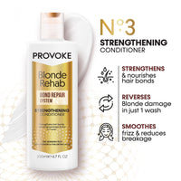 PROVOKE Blonde Rehab N0'3 Bond Repair Strengthening Conditioner 200 ml, Reduces Breakage and Frizz in 1 Wash Formulated with a Pro Bonding Complex, Keratin and Hyaluronic Acid, for Damaged Hair,