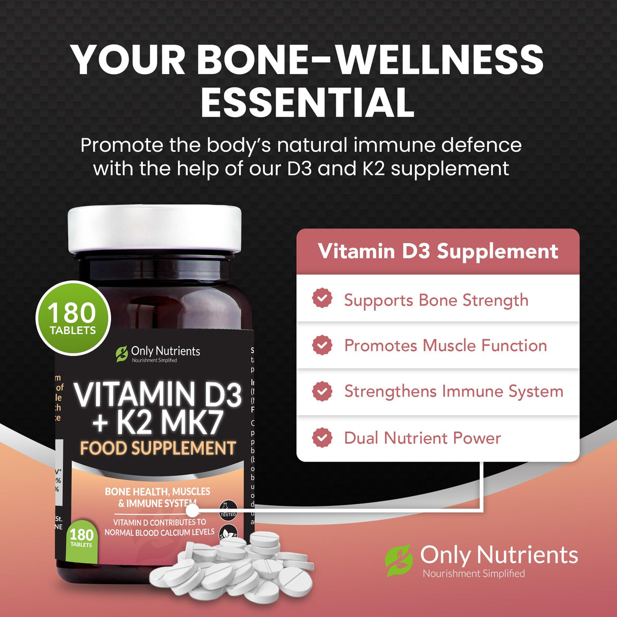Only Nutrients - Vitamin D3 + K2 MK7, UK-Made Teeth, Muscle & Bone Supplements Men/Women Need, High-Strength Vegan Immune Support Rich in Vitamin D3 4000 iu, 180 Tablets