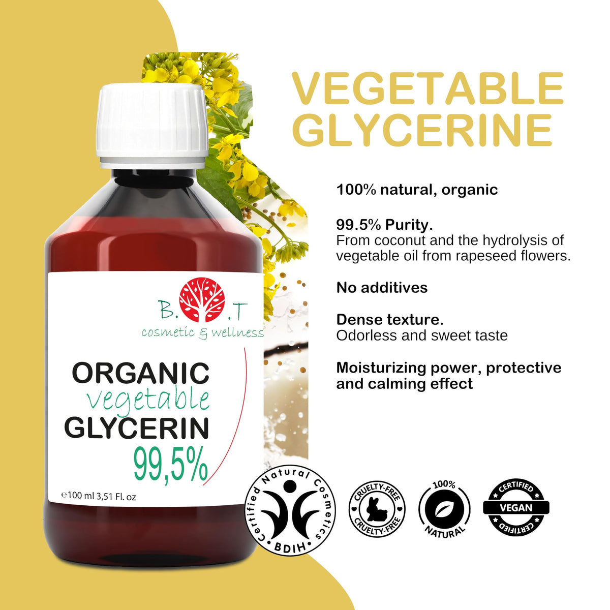 B.O.T cosmetic & wellness Pure Liquid Vegetable Glycerine Certified Organic BIO Glycerol Coconut Derived 100% Natural Moisturiser Skin Hair 100 ml / 3.51 fl.oz Premium Pharmaceutical Grade Vegan No GMO