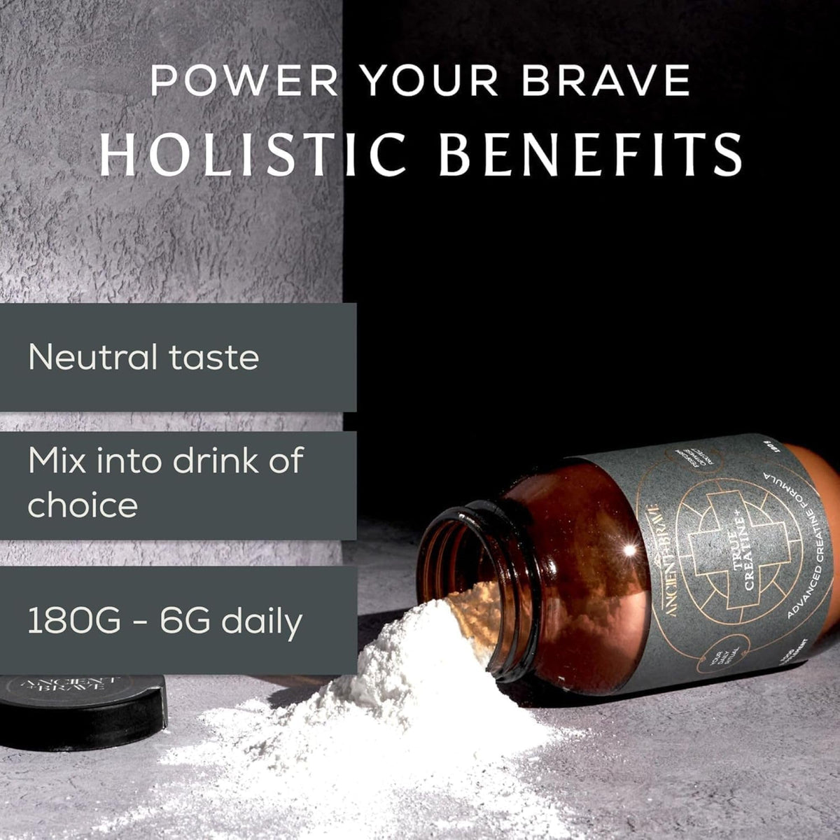 Ancient + Brave True Creatine+ Powder 180g | 30 Servings