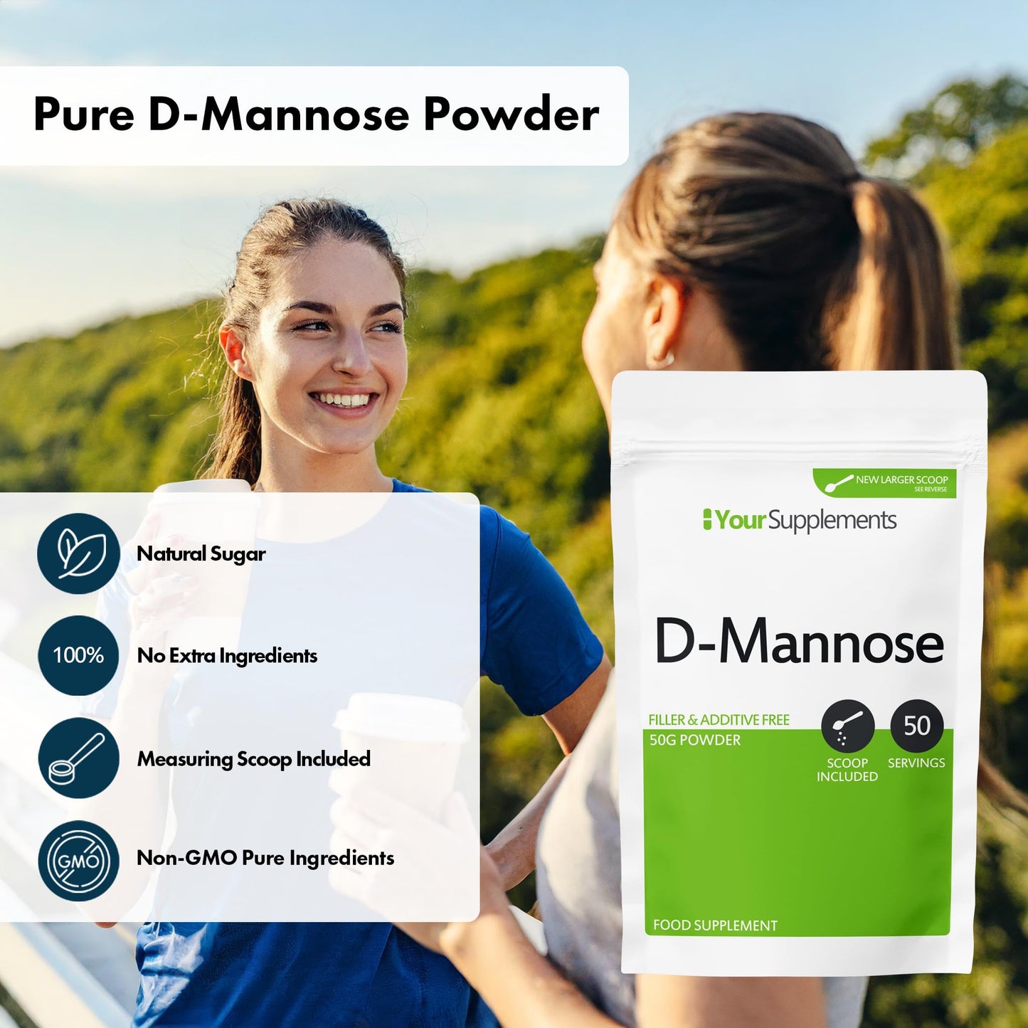 YourSupplements Your Supplements - D Mannose Pure Powder 50g | Natural & Non GMO | Vegetarian & Vegan Friendly | Scoop Included