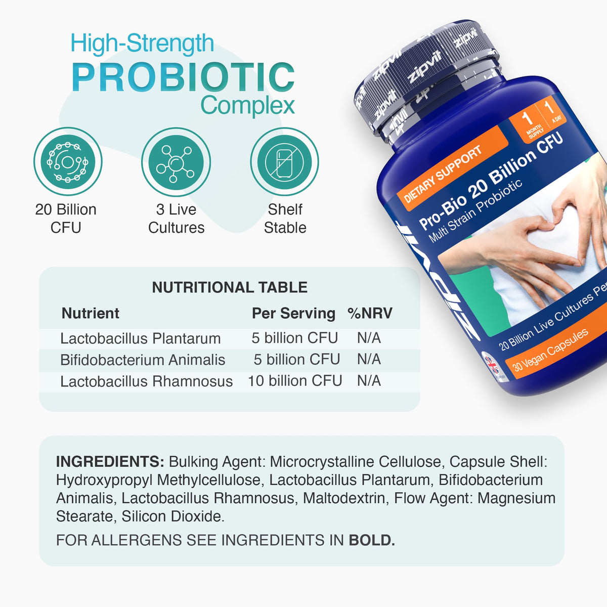 Zipvit Pro Bio 20 Billion CFU Probiotics for Gut Health, High Strength, 30 Vegan Probiotic Capsules for Men & Women, 3 Live Bacterial Cultures, Lactobacillus & Bifidobacterium Animalis