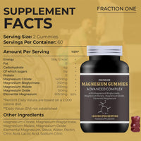 Fraction One Magnesium Gummies - 120 Gummies - 60 Servings - 2600MG PER Serving - Magnesium Citrate 1400mg - Magnesium Glycinate 250mg - Magnesium Malate 200mg - Magnesium Oxide 150mg - Elemental Mg 605.5 mg