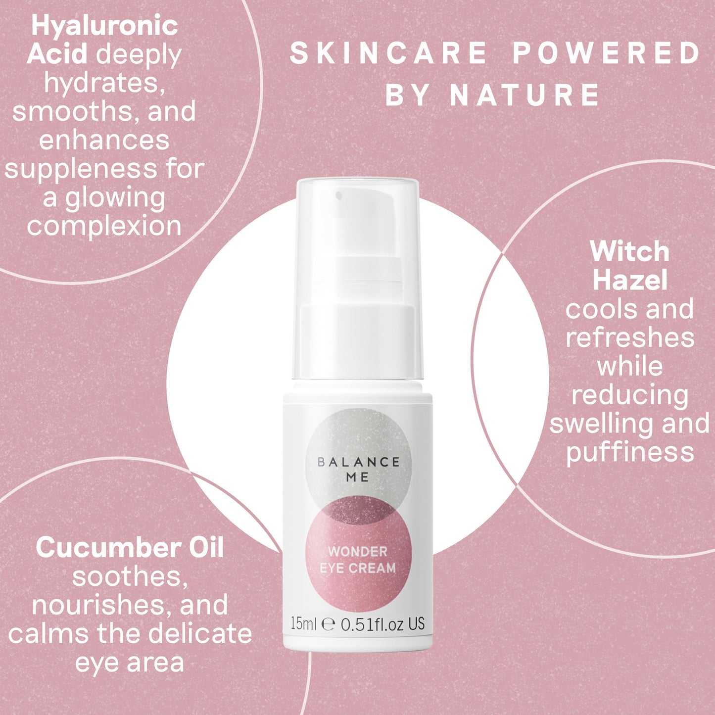 Balance Me Wonder Eye Cream 15ml, Under Eye Brightener Treatment for All Skin Types, Hydrating & Firming, Anti-Aging, Brightens & Smooths Under Eyes Best Anti Aging Eye Cream