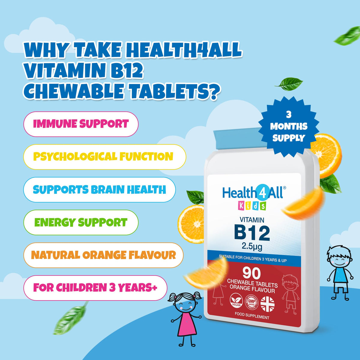 Health4All Kids Vitamin B12 2.5mcg 90 Chewable Tablets 3 Months Supply, Vegan VitB12 Methylcobalamin Supplement for Children 3+, Sugar-Free, Natural Orange Flavour | Made in UK (not Gummies)