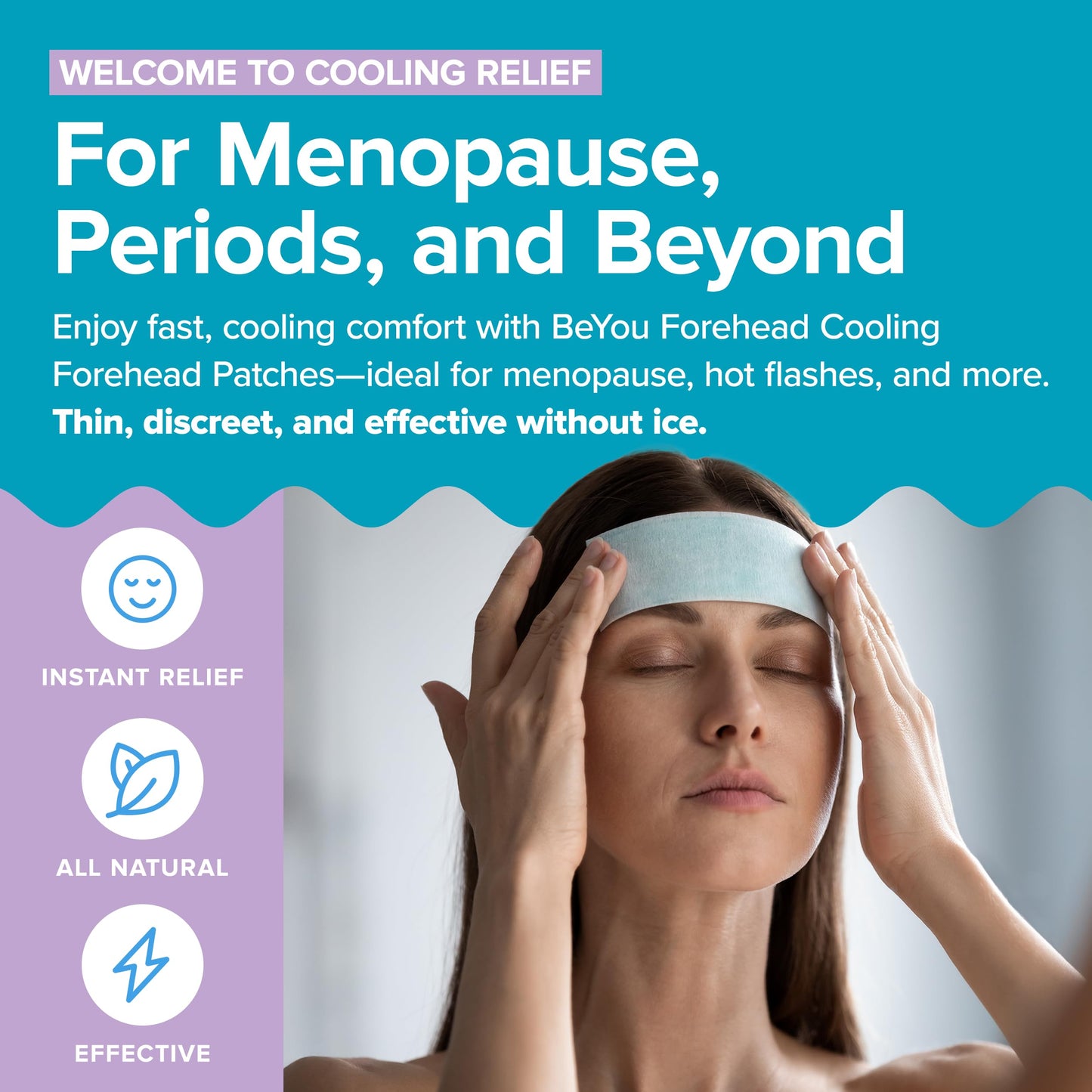 BeYou Cooling Forehead Patch for Hot Flashes, Menopause, Head discomfort, Head Tension - Infused with Basil & Rosemary - Designed specifically for hot Flashes