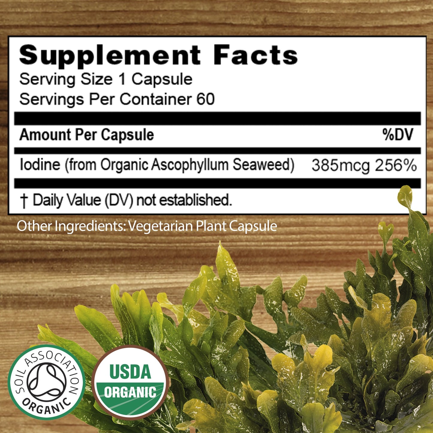 Earthier Certified Organic Iodine from 500mg Sea Kelp Giving 385mcg Iodine per Capsule 256% RDA Contributes to Normal Thyroid Function