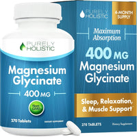 Purely Holistic Magnesium Glycinate 400mg - 270 Magnesium Tablets - for Improved Sleep, Stress Relief & Cramp Defense